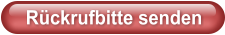 R�ckrufbitte senden